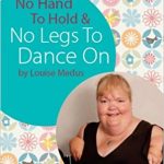 cover for no hand to hold and no legs to dance on by Louise Medus