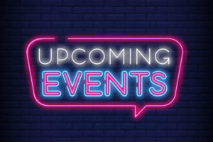 Neon sign with words upcoming events